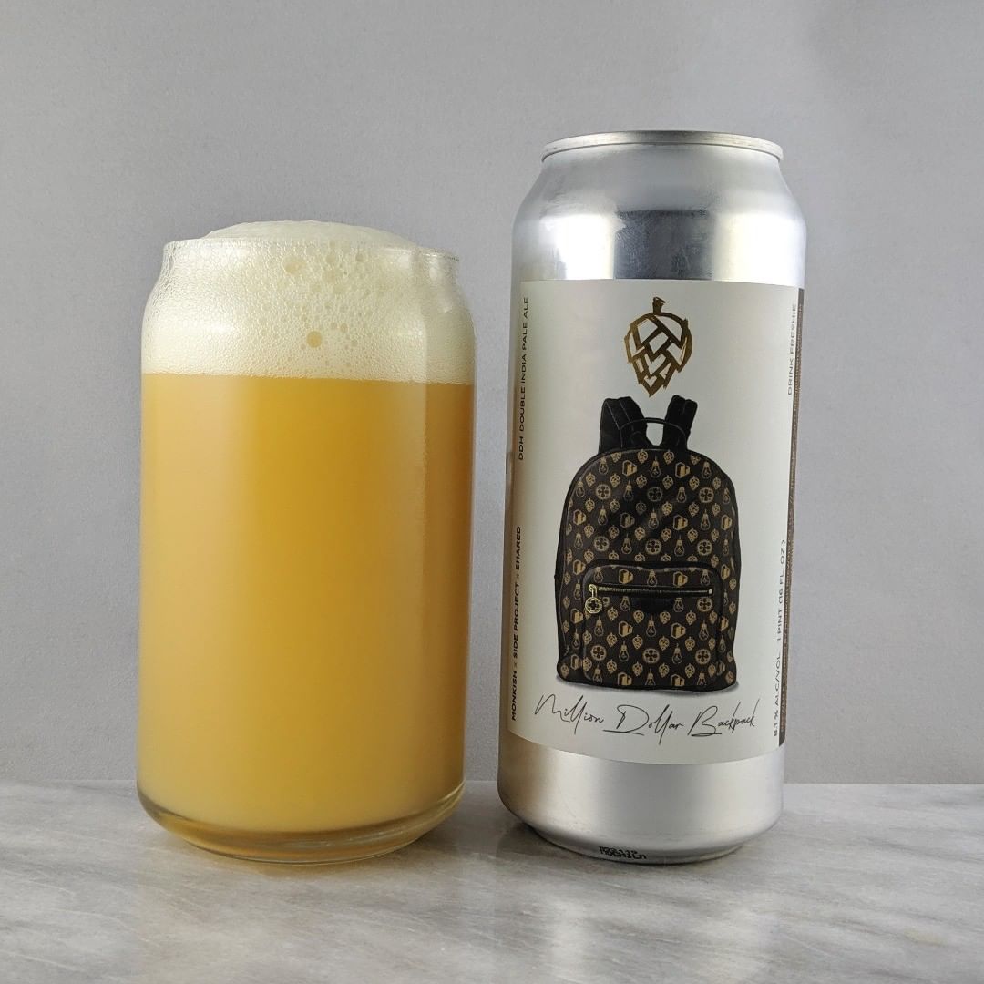 ????: Million Dollar Backpack
?????: DIPA
???: 8.1%
???: –
????: Galaxy, Vic Secret, Cashmere and Centennial
———————————–
???????: Monkish Brewing Company – Torrance, CA and Side Project Brewing – Saint Louis, MO
??????? ??: @monkishbrewing and @SideProjectBrew
———————————–
??????: 4/?
?????: Another solid hazy.  Monkish and Side Project did a great job. Awesome flavors and tropical fruit notes. This one has a little bitterness and no sweetness. 
??? ???: Looks like a million dollar backpack to me.
????????: 6 days after date on can